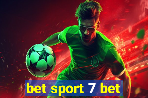 bet sport 7 bet